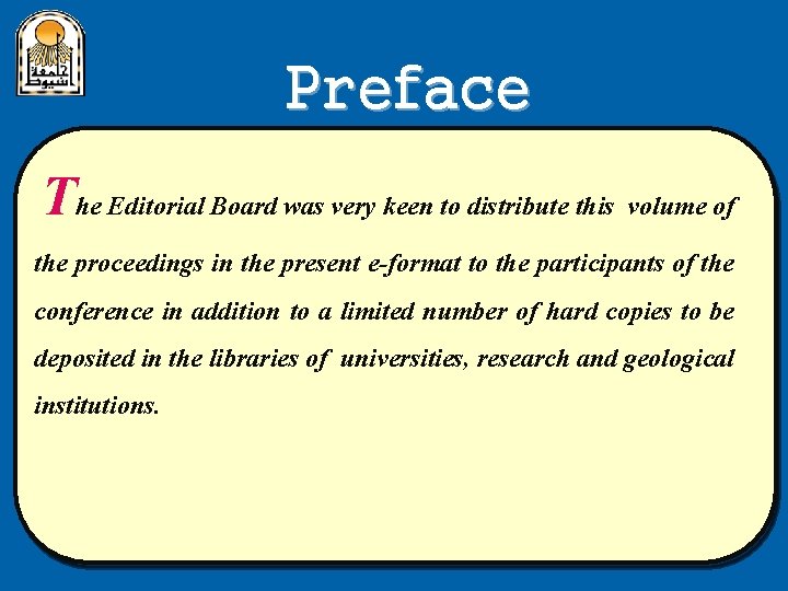 Preface The Editorial Board was very keen to distribute this volume of the proceedings