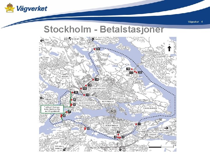 Vägverket Stockholm - Betalstasjoner 4 