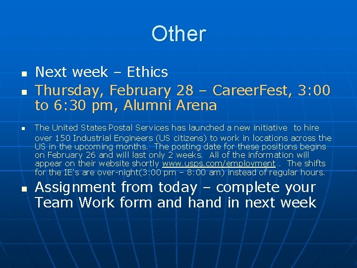 Other n n Next week – Ethics Thursday, February 28 – Career. Fest, 3: