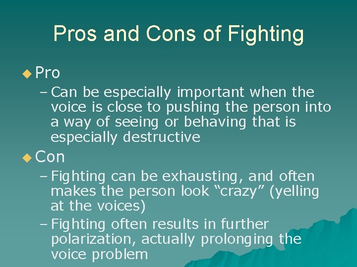 Pros and Cons of Fighting u Pro – Can be especially important when the