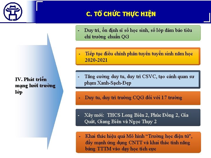 C. TỔ CHỨC THỰC HIỆN - Duy trì, ổn định sĩ số học sinh,