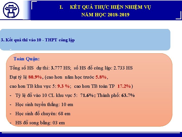 I. KẾT QUẢ THỰC HIỆN NHIỆM VỤ NĂM HỌC 2018 -2019 3. Kết quả