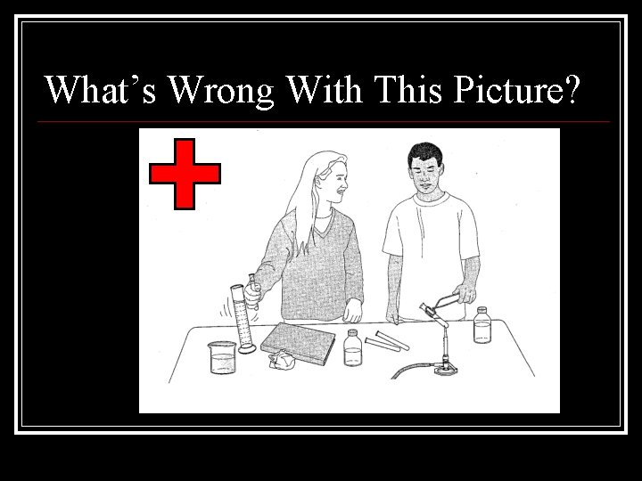 What’s Wrong With This Picture? 