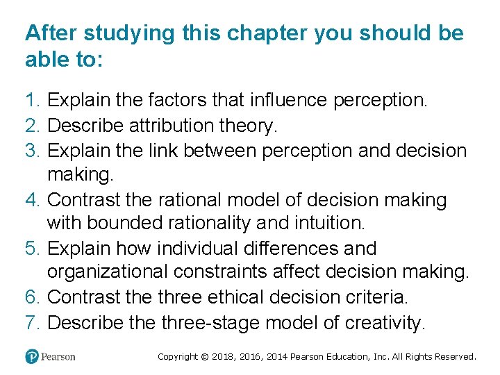After studying this chapter you should be able to: 1. Explain the factors that