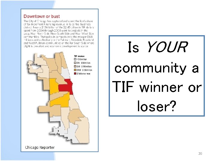 Is YOUR community a TIF winner or loser? 20 