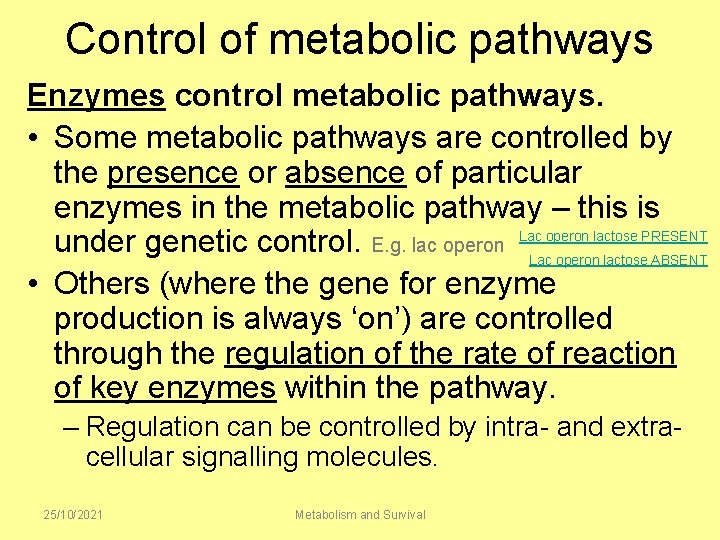 Unit 2 Metabolism and Survival 1 Metabolic pathways