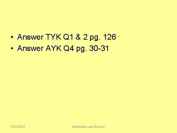  • Answer TYK Q 1 & 2 pg. 126 • Answer AYK Q