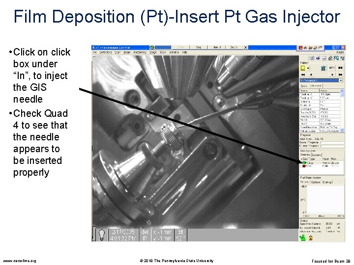 Film Deposition (Pt)-Insert Pt Gas Injector • Click on click box under “In”, to
