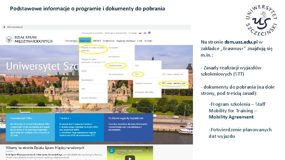 Podstawowe informacje o programie i dokumenty do pobrania Na stronie dsm. usz. edu. pl