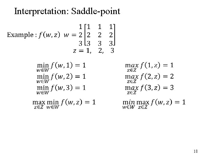 Interpretation: Saddle-point 18 