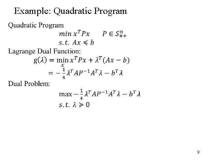 Example: Quadratic Program 9 