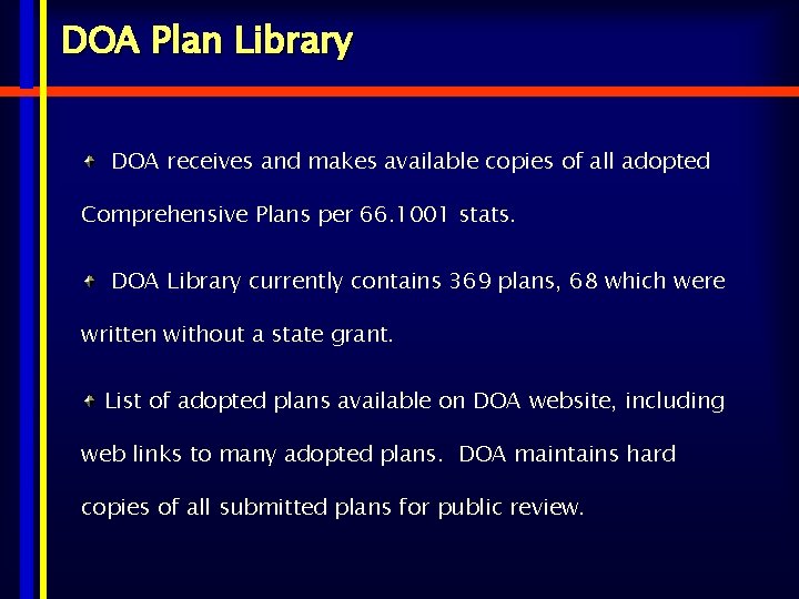 DOA Plan Library DOA receives and makes available copies of all adopted Comprehensive Plans