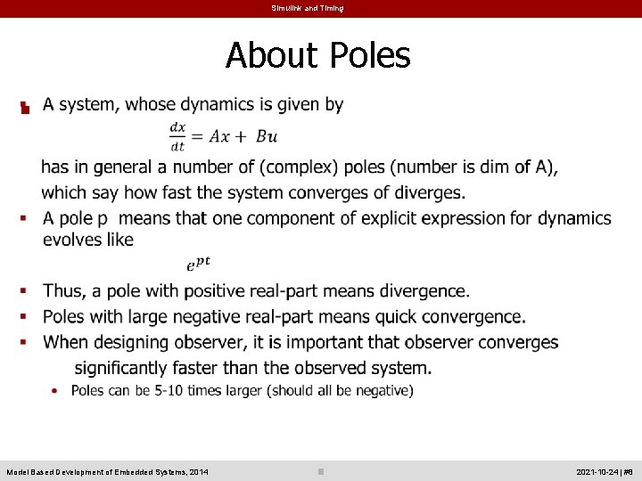 Simulink and Timing About Poles § Model Based Development of Embedded Systems, 2014 2021