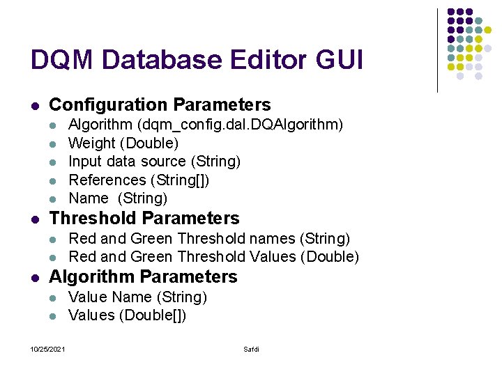 DQM Database Editor GUI l Configuration Parameters l l l Threshold Parameters l l