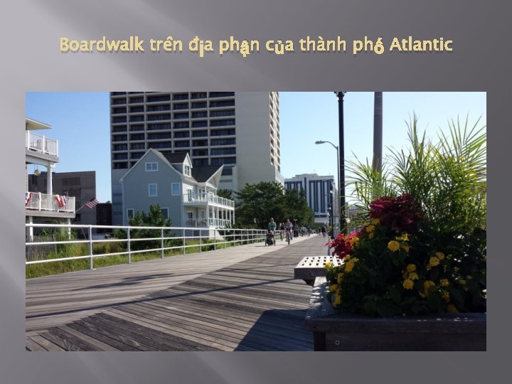 Boardwalk trên địa phận của thành phố Atlantic 