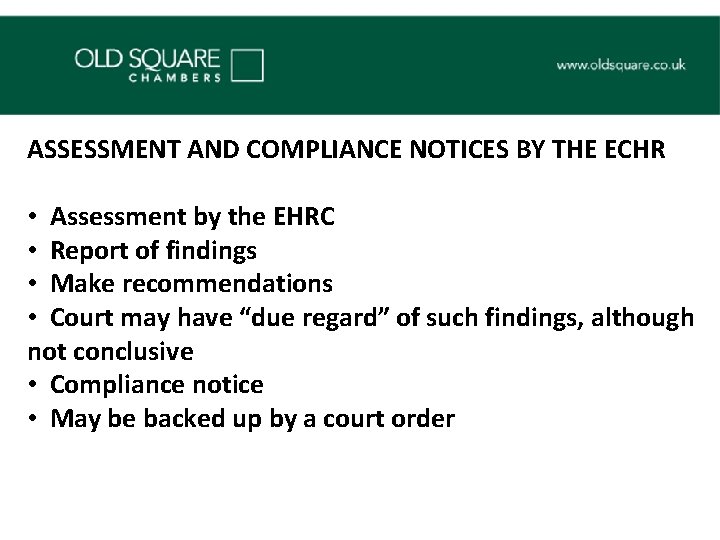 ASSESSMENT AND COMPLIANCE NOTICES BY THE ECHR • Assessment by the EHRC • Report