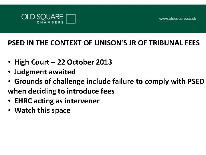 PSED IN THE CONTEXT OF UNISON’S JR OF TRIBUNAL FEES • High Court –