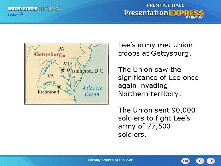 Chapter Section 4 25 Section 1 Lee’s army met Union troops at Gettysburg. The
