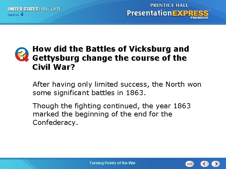 Chapter Section 4 25 Section 1 How did the Battles of Vicksburg and Gettysburg