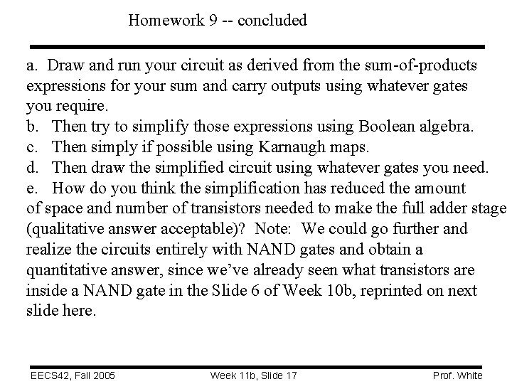 Homework 9 -- concluded a. Draw and run your circuit as derived from the Homework 9 -- concluded a. Draw and run your circuit as derived from the