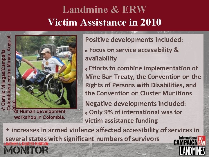 Landmine & ERW Victim Assistance in 2010 © Camilo Villegas/Campaña Colombiana contra Minas, August
