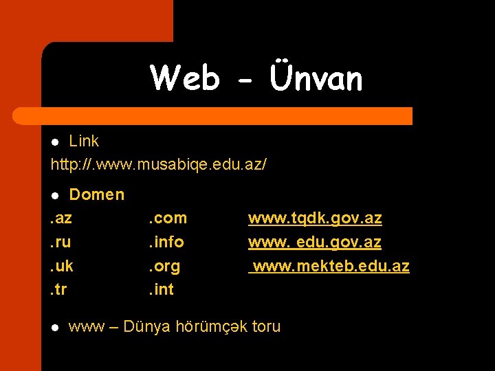 Web - Ünvan Link http: //. www. musabiqe. edu. az/ l Domen. az. ru.