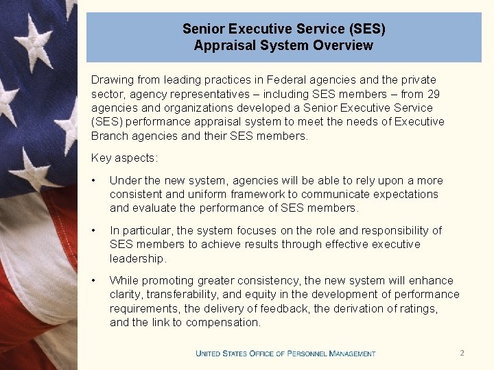 Senior Executive Service (SES) Appraisal System Overview Drawing from leading practices in Federal agencies