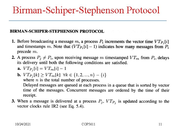 Birman-Schiper-Stephenson Protocol 10/24/2021 COP 5611 11 
