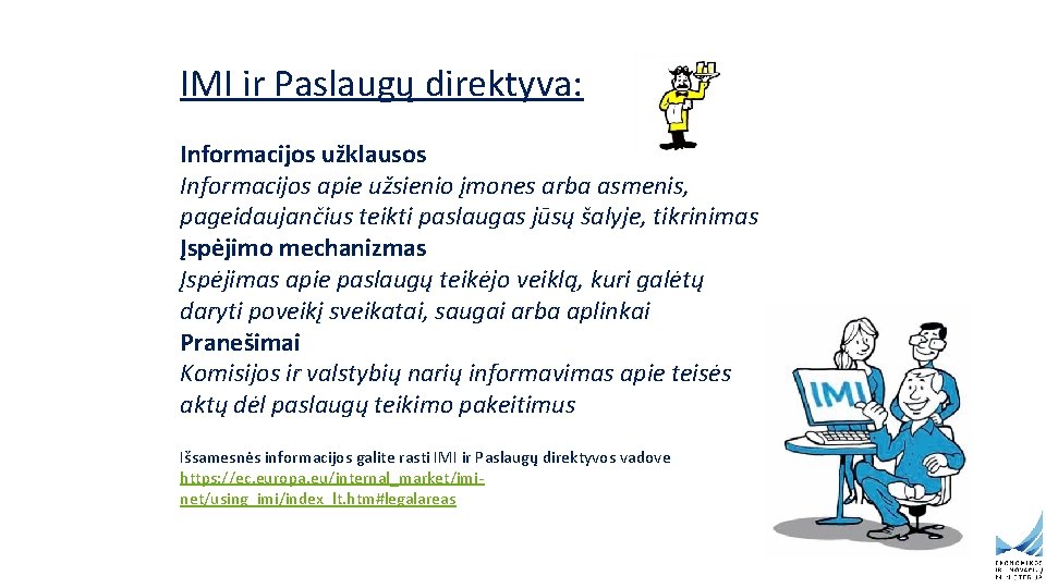 IMI ir Paslaugų direktyva: Informacijos užklausos Informacijos apie užsienio įmones arba asmenis, pageidaujančius teikti