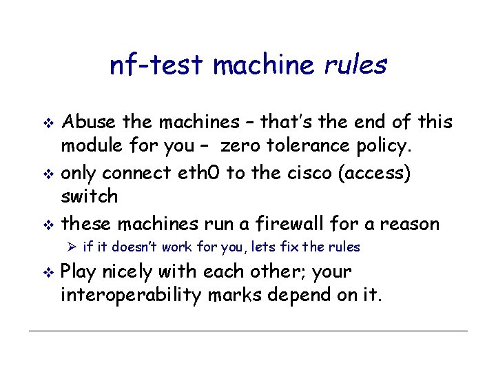nf-test machine rules Abuse the machines – that’s the end of this module for