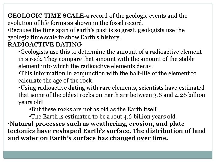 GEOLOGIC TIME SCALE-a record of the geologic events and the evolution of life forms