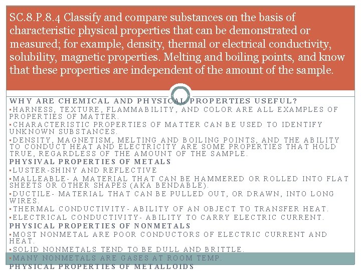 SC. 8. P. 8. 4 Classify and compare substances on the basis of characteristic