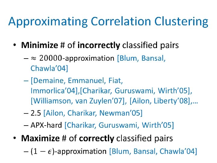 Approximating Correlation Clustering • 