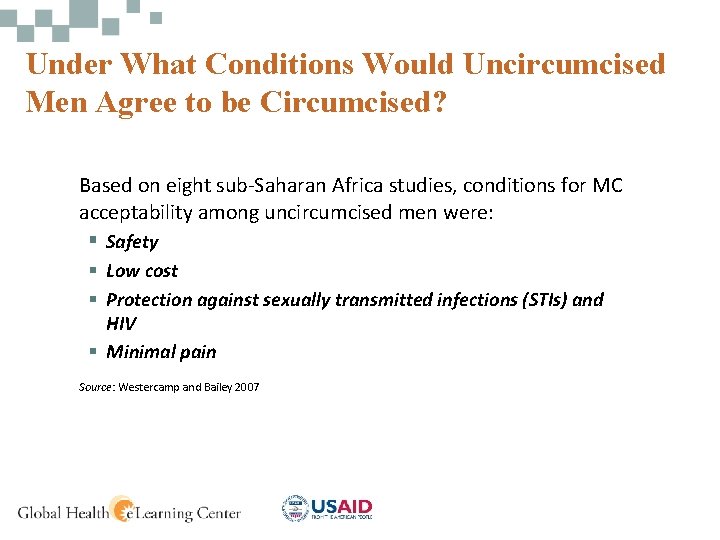 Under What Conditions Would Uncircumcised Men Agree to be Circumcised? Based on eight sub-Saharan