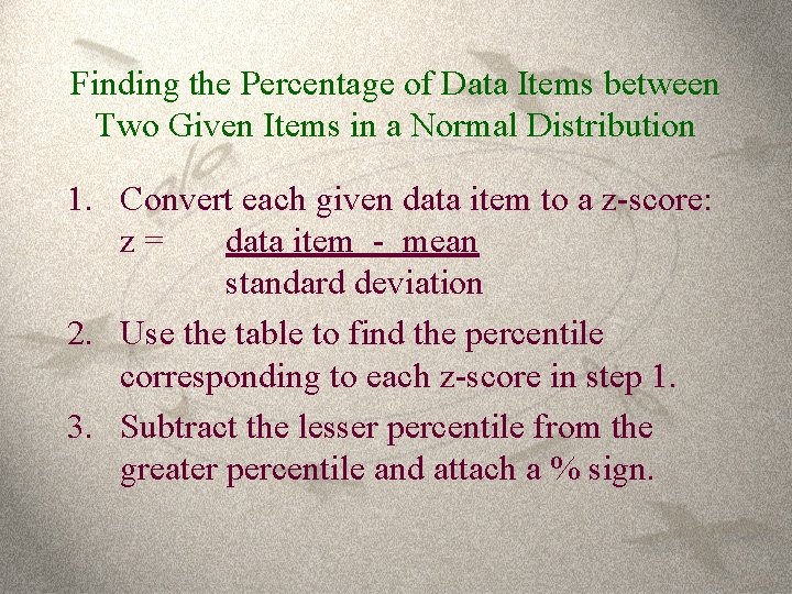 Finding the Percentage of Data Items between Two Given Items in a Normal Distribution