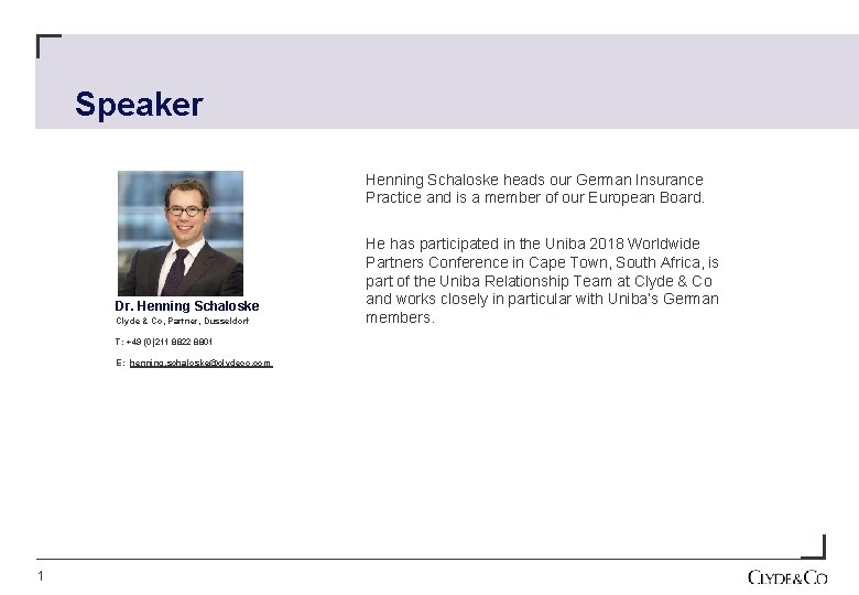 Speaker Henning Schaloske heads our German Insurance Practice and is a member of our