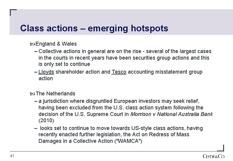 Class actions – emerging hotspots England & Wales – Collective actions in general are