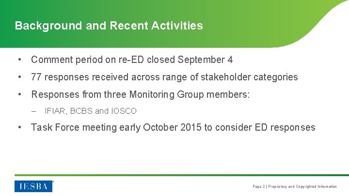 Background and Recent Activities • Comment period on re-ED closed September 4 • 77