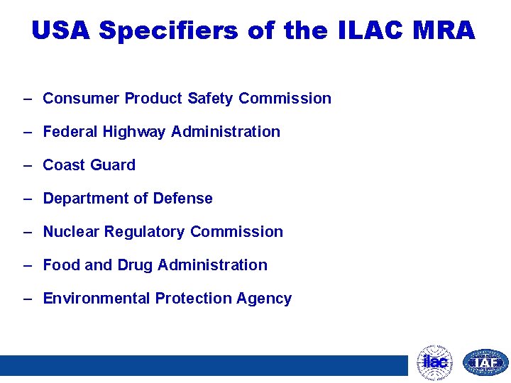 USA Specifiers of the ILAC MRA – Consumer Product Safety Commission – Federal Highway