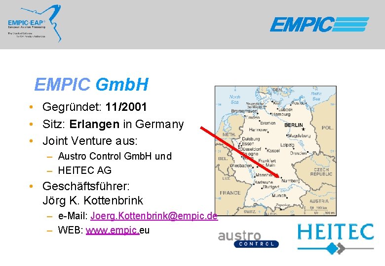 EMPIC Gmb. H • Gegründet: 11/2001 • Sitz: Erlangen in Germany • Joint Venture
