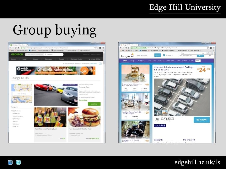 Group buying edgehill. ac. uk/ls 