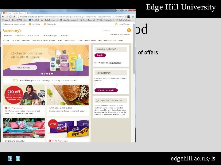 Food • Lots of offers edgehill. ac. uk/ls 