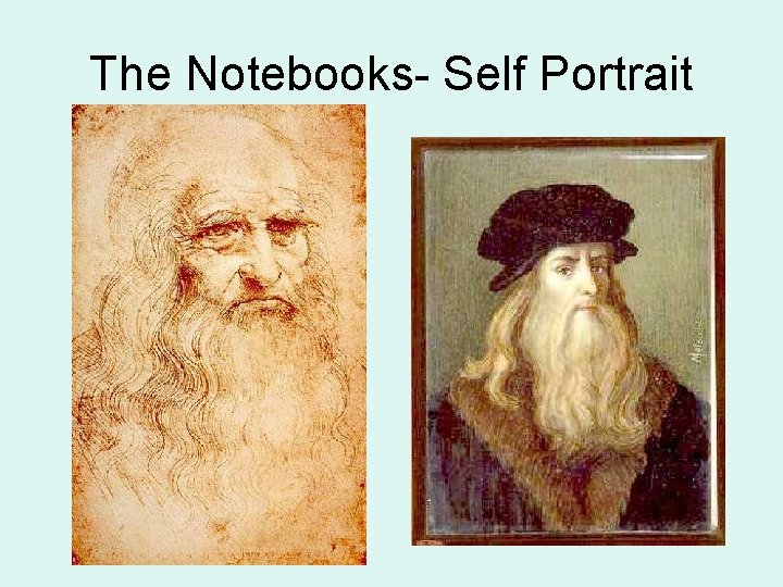 The Notebooks- Self Portrait 