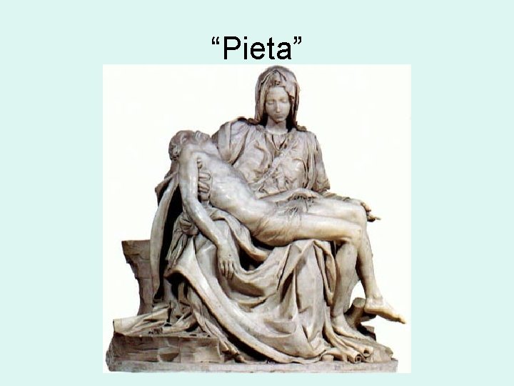 “Pieta” 