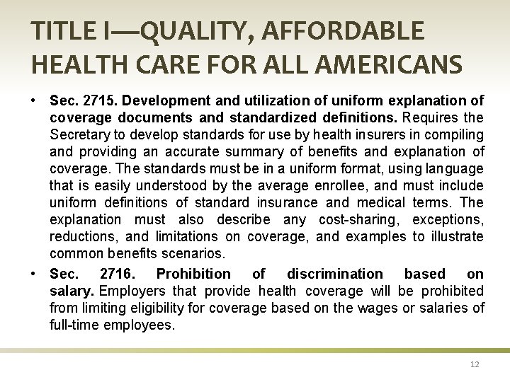 TITLE I—QUALITY, AFFORDABLE HEALTH CARE FOR ALL AMERICANS • Sec. 2715. Development and utilization