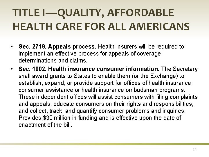 TITLE I—QUALITY, AFFORDABLE HEALTH CARE FOR ALL AMERICANS • Sec. 2719. Appeals process. Health