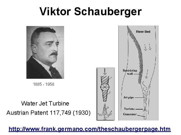 Viktor Schauberger River Bed 1885 - 1958 Water Jet Turbine Austrian Patent 117, 749