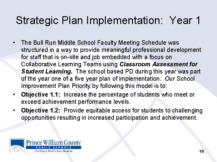 Strategic Plan Implementation: Year 1 • The Bull Run Middle School Faculty Meeting Schedule