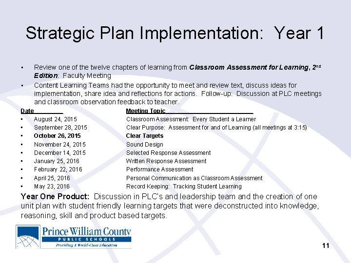 Strategic Plan Implementation: Year 1 • • Review one of the twelve chapters of