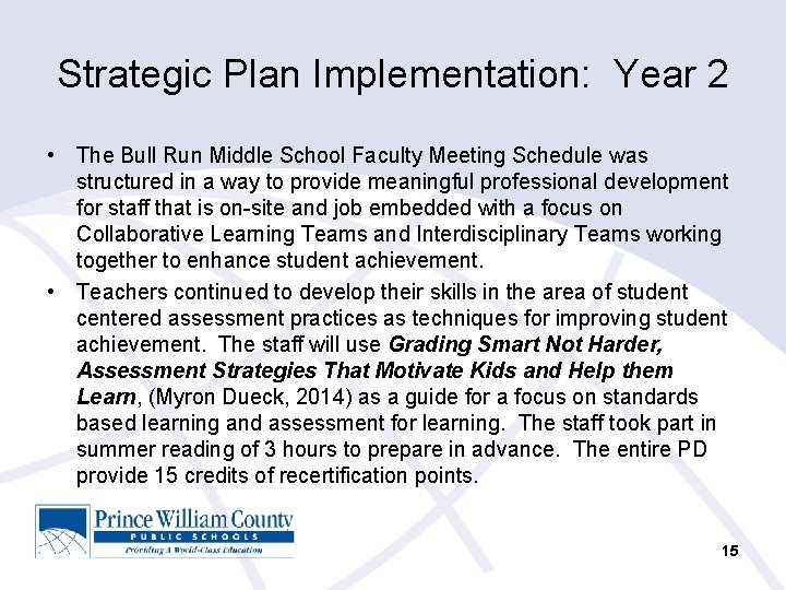 Strategic Plan Implementation: Year 2 • The Bull Run Middle School Faculty Meeting Schedule
